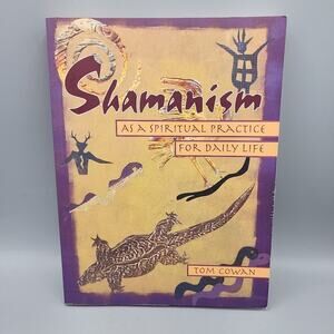 Shamanism As a Spiritual Practice for Daily Life - Paperback - Very Good